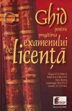 Ghid Pregatire Examen Licenta Ileana Stanescu - Carte
