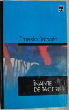 Cumpara ieftin ERNESTO SABATO - INAINTE DE TACERE [RAO, 2000]