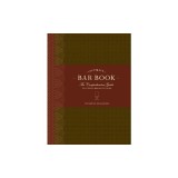 The Ultimate Bar Book: The Comprehensive Guide to Over 1,000 Cocktails
