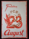 PM337N Material de propagandă comunistă, Trăiască 23 August și cu stema PCR