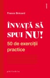 invata sa spui NU! - France Brecard - Philobia