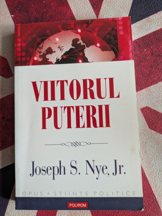 Joseph S. Nye, Jr., Viitorul puterii