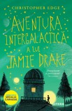 Aventura Intergalactica a lui Jamie Drake | Christopher Edge, Litera