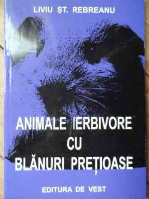 Animale Ierbivore Cu Blanuri Pretioase - Liviu St. Rebreanu ,523390 foto