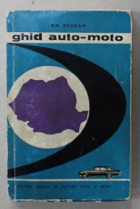 GHID AUTO - MOTO , ROMANIA de GH. EPURAN , 1966