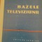 Bazele televiziunii - M. Bubulac
