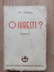 O iubesti? - M. Sorbul foto