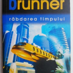 Rabdarea timpului – John Brunner