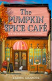 The Pumpkin Spice Caf&eacute;: Read the viral TikTok sensation romcom series, for fans of cozy and spicy romance in 2025! (Dream Harbor, Band 1)
