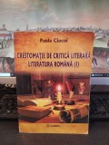 Paula Ciocoi, Crestomație de critică literară. Literatura rom&acirc;nă, Iași 2011, 186