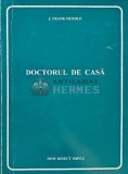 Doctorul de Casa, J. Frank Hurdle, 1994, Rom Direct Impex, Medicina Alternativa, 190 Pagini, Brosata, ISBN 973-97063-3-9