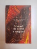 MANUAL DE ISTORIE A RELIGIILOR de GIOVANNI FILORAMO ... PAOLO SCARPI , 2003 *EDITIE BROSATA