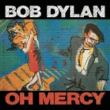 Oh Mercy - Vinyl | Bob Dylan, Sony Music