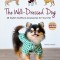 The Well-Dressed Dog: Sew 26 Stylish Outfits for Your Pet (Includes Pull-Out Patterns)
