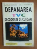 Depanarea TVC. Decodoare de culoare