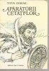 Aparatorii Cetatilor - Titus Cergau, Dumitru Verdes (Ilustratii) - Carte Copii, Basme, 1981, Ion Creanga