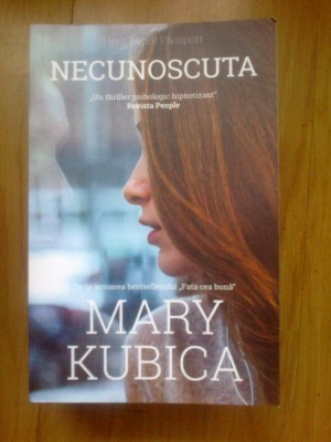 d2 Necunoscuta - Mary Kubica foto