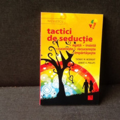 Tactici de seductie - Thomas W. mcknight, Robert H. Phillips foto