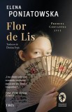 Flor de Lis Trei Carti Fictiune Paperback Brosat Roman Mexican Premiul Cervantes 2013
