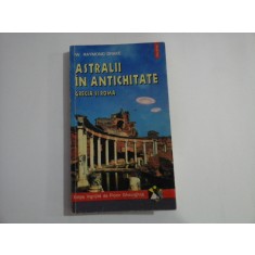 ASTRALII IN ANTICHITATE - GRECIA SI ROMA - W. RAYMOND DRAKE