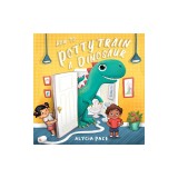How to Potty Train a Dinosaur