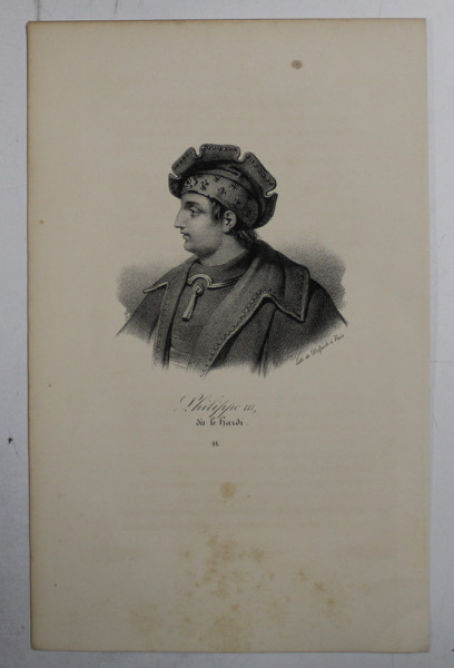 F.S. DELPECH ( 1778 - 1825 ) - PHILIPPE III DIT LE HARDI , LITOGRAFIE MONOCROMA , CCA. 1820