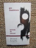 Geo Dumitrescu &ndash; Nevoia de cercuri (editia I, 1966) Poezie, Editura pentru literatura, stare f. buna