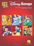 Disney Songs - Beginning Solo Guitar: 15 Songs Arranged for Beginning Chord Melody Style in Standard Notation and Tablature