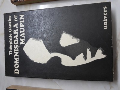 Domnisoara de Maupin - Theophile Gautier foto