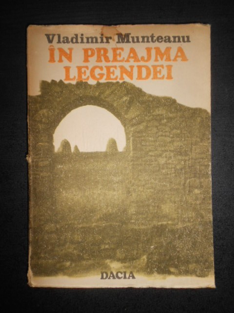 Vladimir Munteanu - In preajma legendei