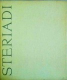 Album Arta Mircea Deac - Jean Al. Steriadi, Pictori Romani. Meridiane, Colectia Maestrii Artei Romanesti, 1962, Romana, Cartonata Buna.