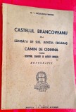 H67-I-Carte veche Romania 1941-G.T. Niculescu Varone-Castelul Brancoveanu de la Sambata de Sus- Monografie-Camin de odihna Fagaras. Stare foarte buna.