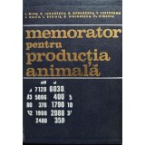 I. Dinu - Memorator pentru productia animala (semnata) (Editia: 1972)