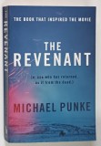 THE REVENANT by MICHAEL PUNKE , 2015