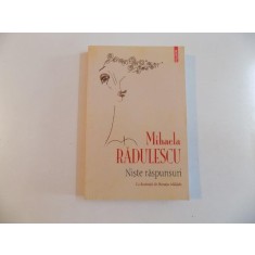 NISTE RASPUNSURI de MIHAELA RADULESCU 2009