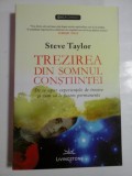 TREZIREA DIN SOMNUL CONSTIINTEI - Steve Taylor