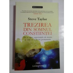 TREZIREA DIN SOMNUL CONSTIINTEI - Steve Taylor