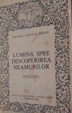 LUMINA SPRE DESCOPERIREA NEAMURILOR PROTOSINGHEL OLIVIAN BINDIU PREDICI