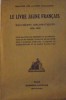 LE LIVRE JAUNE FRANCAIS. DOCUMENTS DIPLOMATIQUES 1938-1939, PARIS 1939