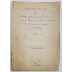BIBLIOGRAFIA CHRONOLOGICA ROMANA SAU CATALOGUL GENERAL DE CARTI ROMANE, ED. II de DIMITRIE IARCU - BUCURESTI, 1873