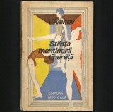 ȘTIINȚA MENȚINERII TINEREȚII - V. IVANOV - EDITURA MEDICALĂ