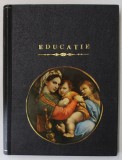 Educatie, E.G. White, 1946, Graiul Literar, Crestinism, Carte Religioasa, Legatura Cartonata, Sublinieri, Uzura