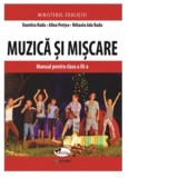 Muzica si miscare. Manual pentru clasa a III-a