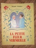 Le petit fleur vermeille Serghuei Aksakov