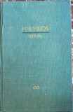 POLYBIOS, ISTORII/ EDITURA STIINTIFICA 1966/ STUDIU INTRODUCTIV,TRADUCERE si NOTE VIRGIL C.POPESCU/CARTONATA 596 pagini + TREI HARTI