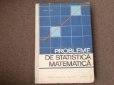 G Ciucu, V. Craiu PROBLEME DE STATISTICA MATEMATICA -