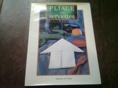 PLIAGE DES SERVIETTES - DIDIER BOURSIN (CARTE IN LIMBA FRANCEZA) foto