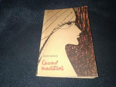 JULIUSZ SLOWACKI - CEASUL MEDITARII foto