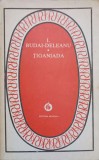 Tiganiada - Ion Budai Deleanu, Minerva 1985, Roman, Editie Paperback