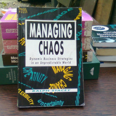 Managing chaos - Ralph Stacey (Gestionarea haosului)